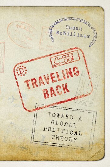 Susan McWilliams - Traveling Back, Inbunden