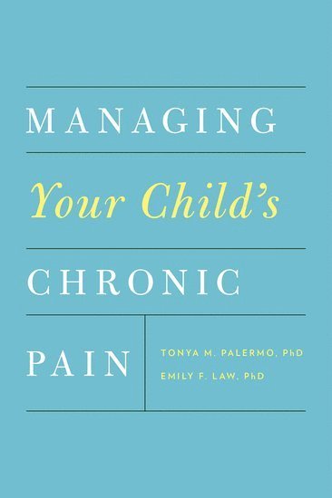 Managing Your Child's Chronic Pain 1