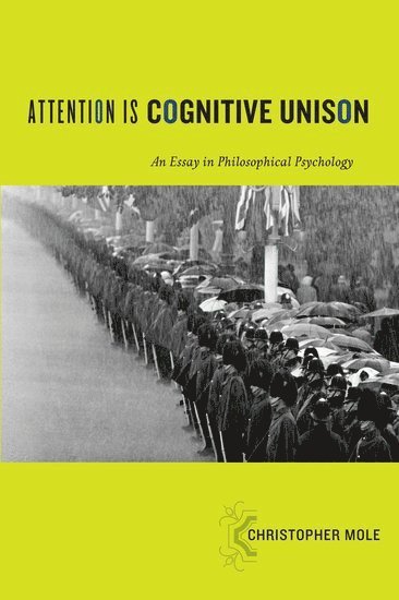 bokomslag Attention Is Cognitive Unison