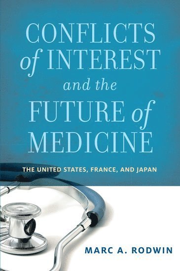 bokomslag Conflicts of Interest and the Future of Medicine