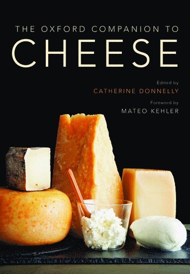 bokomslag Oxford Companion to Cheese
