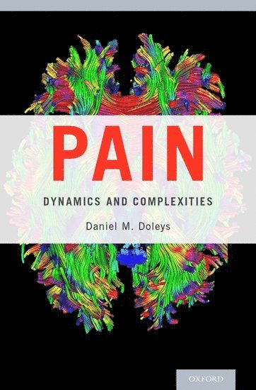 bokomslag Pain: Dynamics and Complexities