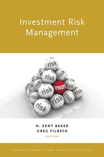 H. Kent Baker, H. Kent Baker, Greg Filbeck - Investment Risk Management, Inbunden