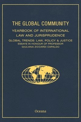 M Cherif Bassiouni, Gomula Joanna, Paolo Mengozzi, John G Merrills, Rafael Nieto Navia, Anna Oriolo, William Schabas, Anna Vigorito - Global Community Yearbook of International Law and Jurisprudence, Inbunden