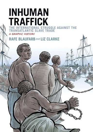 Rafe Blaufarb, Liz Clarke - Inhuman Traffick, Häftad