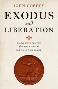 bokomslag Exodus and Liberation