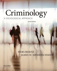 bokomslag Criminology: A Sociological Approach