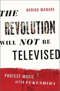 bokomslag The Revolution Will Not Be Televised