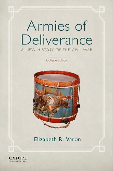 Elizabeth R. Varon - Armies of Deliverance, Häftad