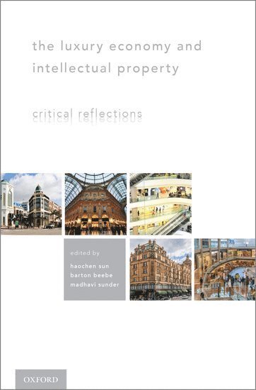 The Luxury Economy and Intellectual Property 1