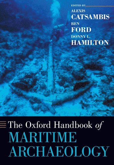 The Oxford Handbook of Maritime Archaeology 1
