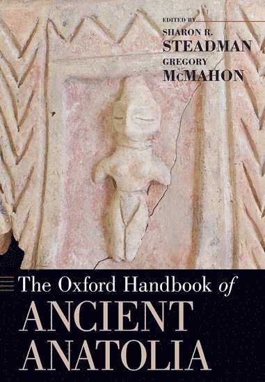 bokomslag Oxford Handbook of Ancient Anatolia