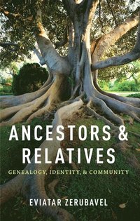 bokomslag Ancestors and Relatives