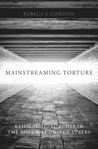 bokomslag Mainstreaming Torture
