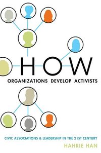 bokomslag How Organizations Develop Activists