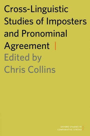 Cross-Linguistic Studies of Imposters and Pronominal Agreement 1