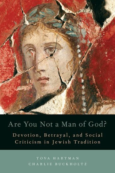 Tova Hartman, Charlie Buckholtz - Are You Not a Man of God?, Inbunden