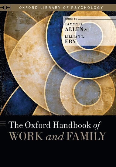The Oxford Handbook of Work and Family 1
