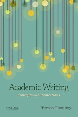 Academic Writing: Concepts and Connections 1