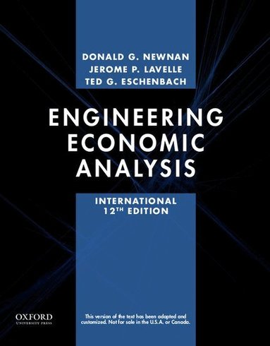 Don Newnan, Jerome Lavelle, Ted Eschenbach - Engineering Economic Analysis, Häftad