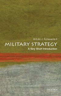 bokomslag Military Strategy: A Very Short Introduction