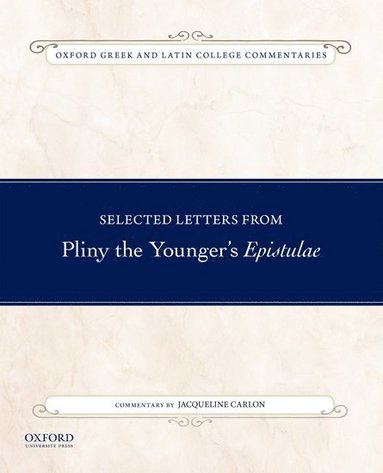 bokomslag Selected Letters from Pliny the Younger's Epistulae