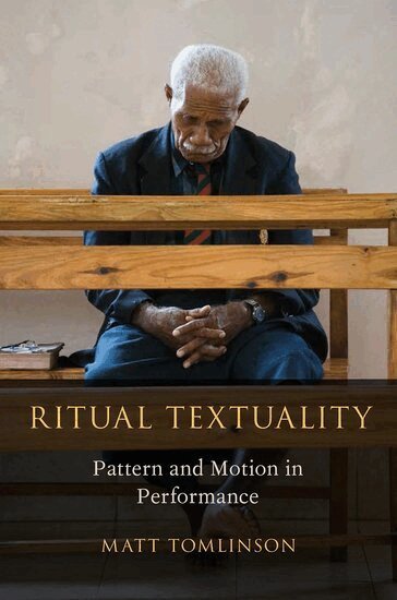 Matt Tomlinson - Ritual Textuality, Häftad
