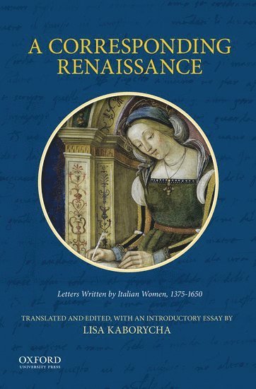 bokomslag A Corresponding Renaissance
