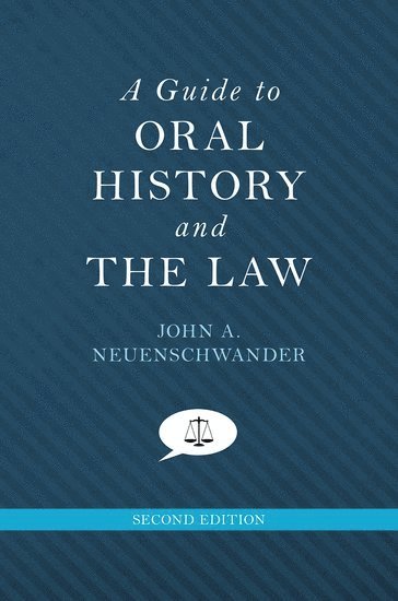 bokomslag Guide to Oral History and the Law