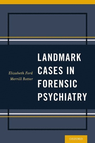 bokomslag Landmark Cases in Forensic Psychiatry