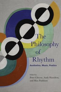 bokomslag The Philosophy of Rhythm