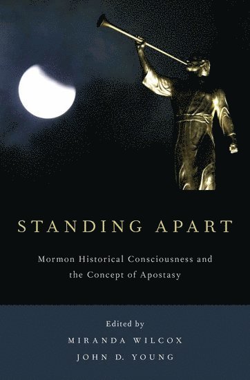 Miranda Wilcox, John D. Young, John D Young - Standing Apart, Häftad