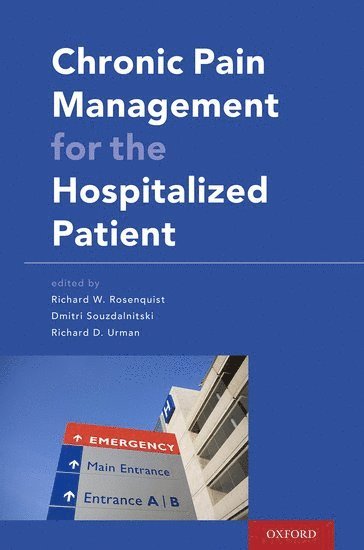 Chronic Pain Management for the Hospitalized Patient
