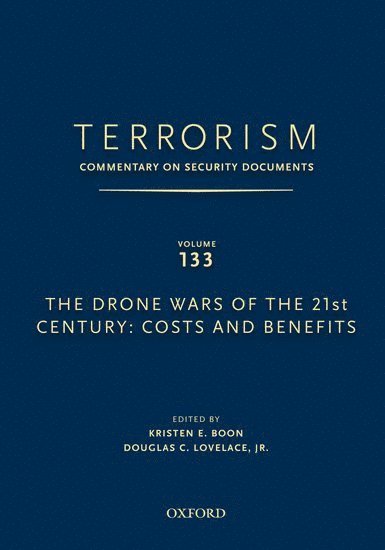 Douglas Jr. Lovelace, PA) Lovelace, Douglas Jr. (Director, Strategic Studies Institute, Director, Strategic Studies Institute, Army War College, Carlisle, Douglas Lovelace, Kristen Boon - TERRORISM: COMMENTARY ON SECURITY DOCUMENTS VOLUME 137, Inbunden