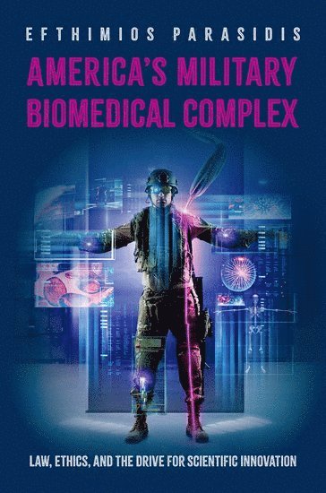 America's Military Biomedical Complex 1