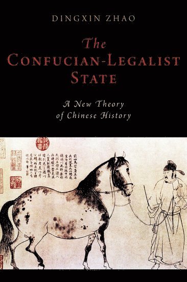 The Confucian-Legalist State 1