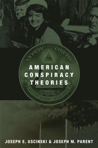 bokomslag American Conspiracy Theories