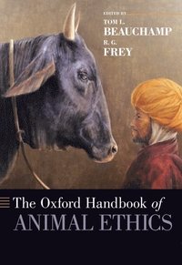 bokomslag The Oxford Handbook of Animal Ethics