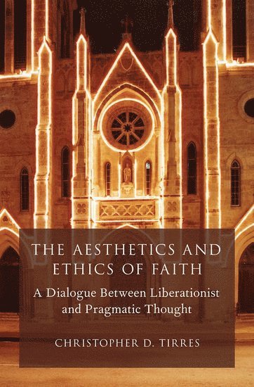 The Aesthetics and Ethics of Faith 1