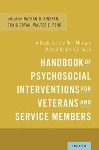 bokomslag Handbook of Psychosocial Interventions for Veterans and Service Members