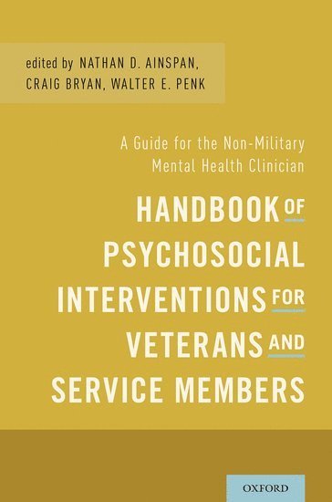 bokomslag Handbook of Psychosocial Interventions for Veterans and Service Members