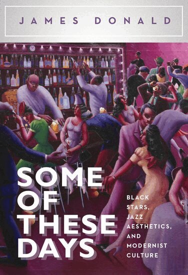 James Donald - Some of These Days, Inbunden
