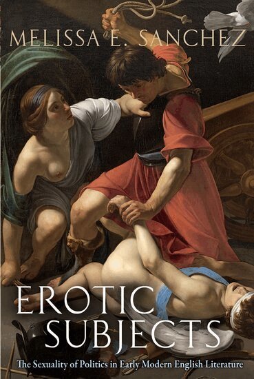 Melissa E. Sanchez - Erotic Subjects, Häftad