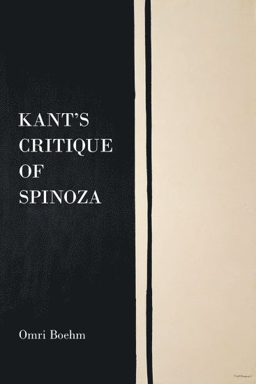 Kant's Critique of Spinoza 1