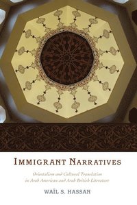 bokomslag Immigrant Narratives
