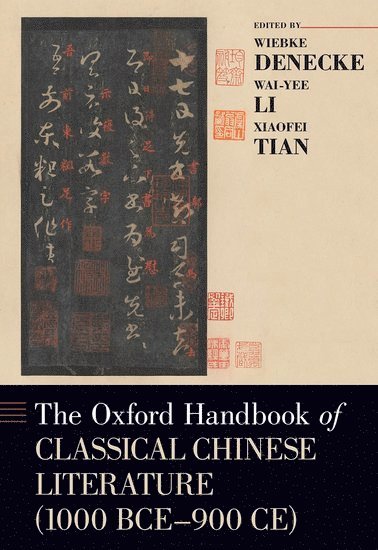 bokomslag The Oxford Handbook of Classical Chinese Literature