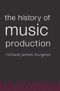 bokomslag The History of Music Production