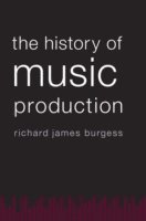 The History of Music Production 1