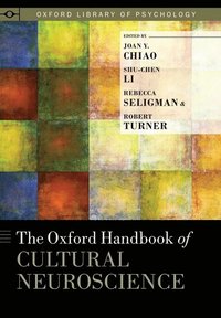 bokomslag The Oxford Handbook of Cultural Neuroscience