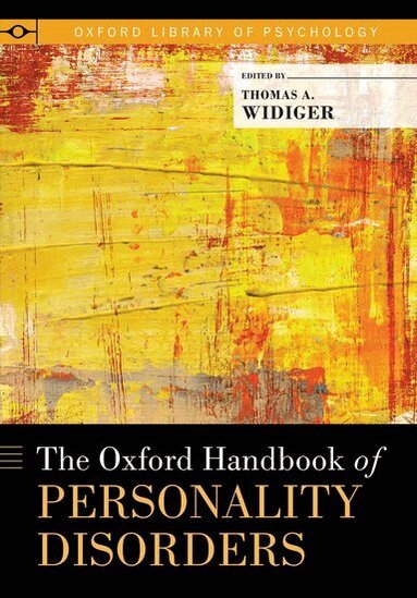Thomas A. Widiger - The Oxford Handbook of Personality Disorders, Häftad
